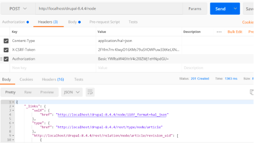 You should receive a 201 Created response code along with created node in hal+json format