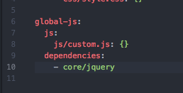 info.yml file with global-js, js, js/custom.js, dependencies