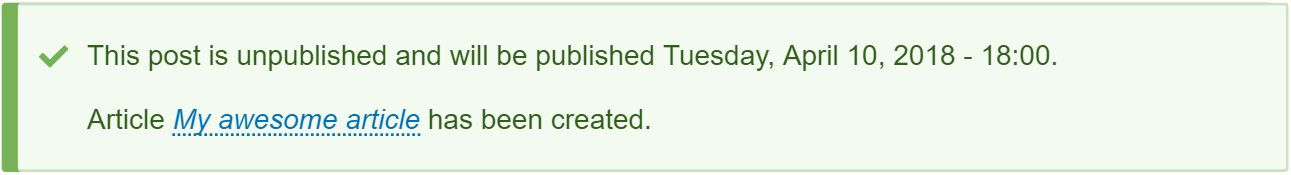 A Drupal message confirms the date and time of the scheduled post