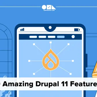 9-Amazing-Drupal-11-Features-OpenSense-Labs