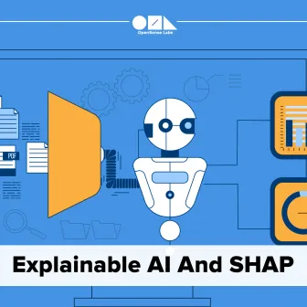 Explainable AI tools Explainable AI And SHAP OpenSense Labs