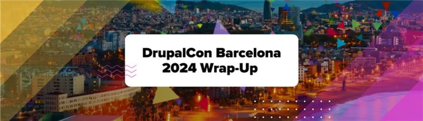 DrupalCon-Barcelona-Wrap-Up-Blog