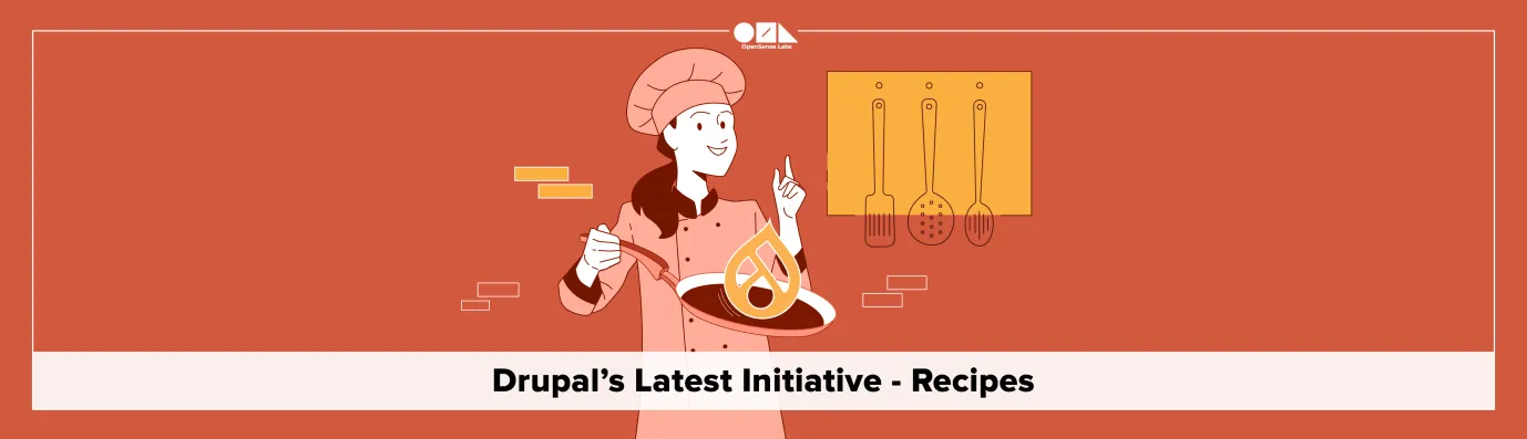 Drupal Recipe Module Drupal Latest Initiative - Recipes OpenSense Labs