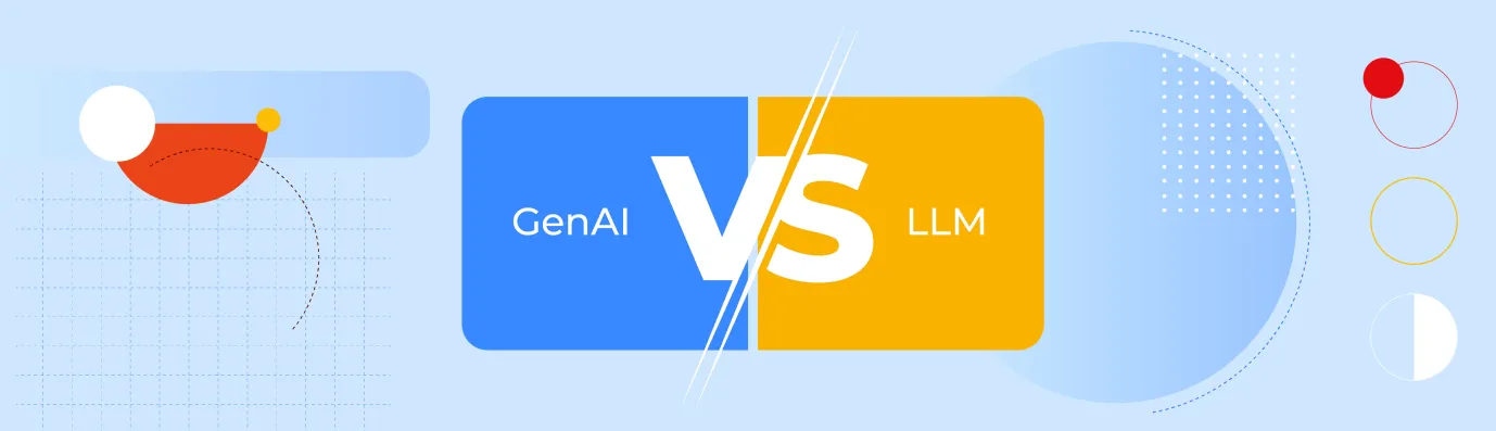 GenAI vs LLM What’s the Real Difference OpenSense Labs