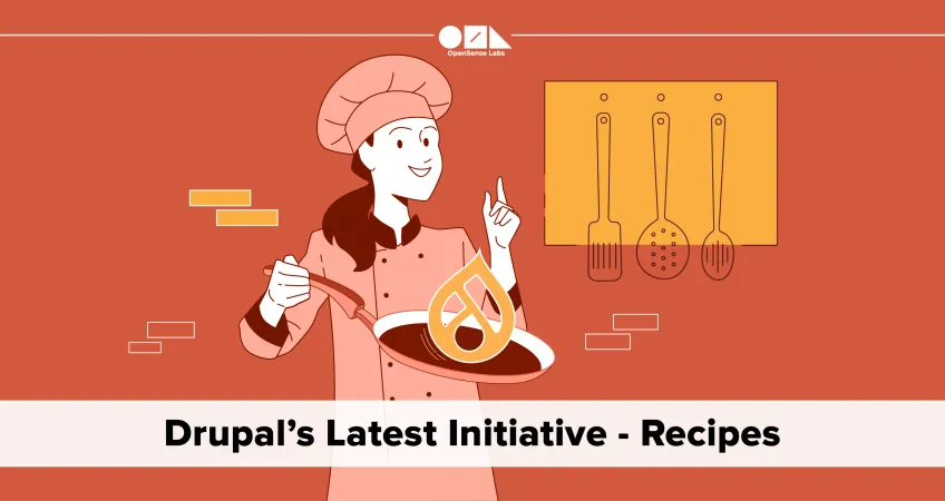 Drupal Recipe Module Drupal Latest Initiative - Recipes OpenSense Labs
