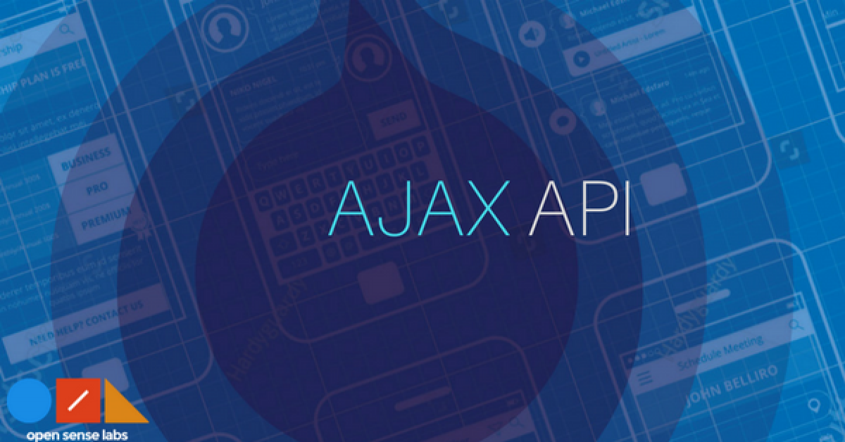 How To Use AJAX API In Drupal 8 Opensense Labs